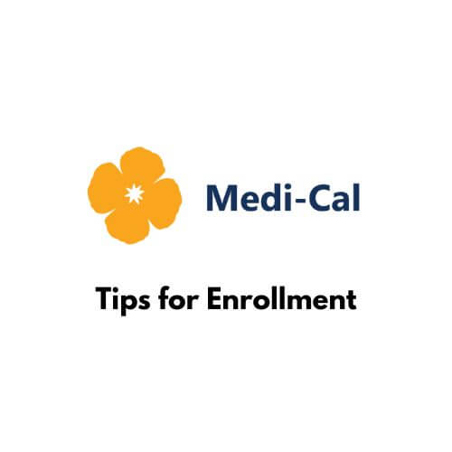 Tips for Enrolling in Medi Cal